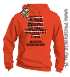 Wódka - Koledzy - Imprezy - Dziewczyny - Piwo - Mój ostatni Wieczór Wolności - bluza męska pomaranczowa