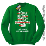 Wódka - Koledzy - Imprezy - Dziewczyny - Piwo - Mój ostatni Wieczór Wolności - bluza standard butelkowa