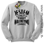 Jestem zamężna mam Walentynki codziennie - Bluza męska standard bez kaptura melanz 